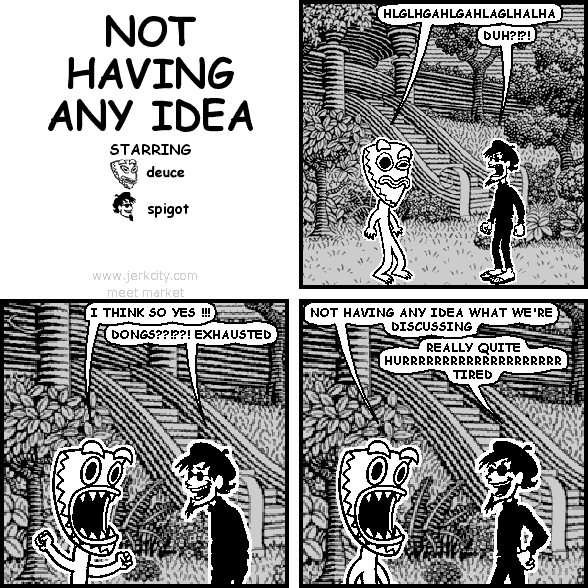 NOT HAVING ANY IDEA